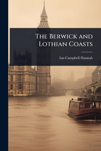 The Berwick and Lothian Coasts cover