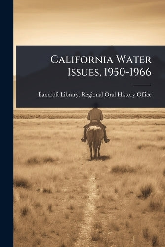 California Water Issues, 1950-1966 cover
