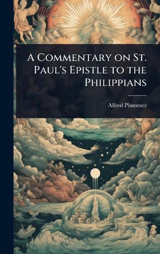A Commentary on St. Paul's Epistle to the Philippians cover