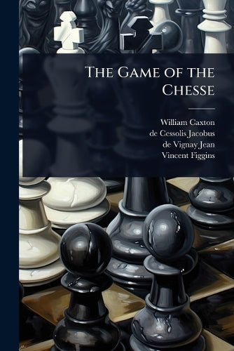 The Game of the Chesse