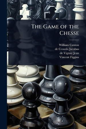 The Game of the Chesse