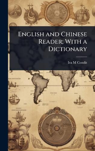 English and Chinese Reader; With a Dictionary cover