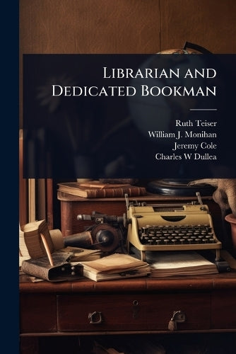 Librarian and Dedicated Bookman cover