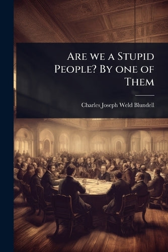 Are we a Stupid People? By one of Them cover