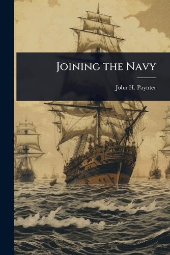 Joining the Navy cover