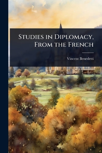 Studies in Diplomacy, From the French cover