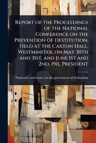 Report of the Proceedings of the National Conference on the Prevention cover