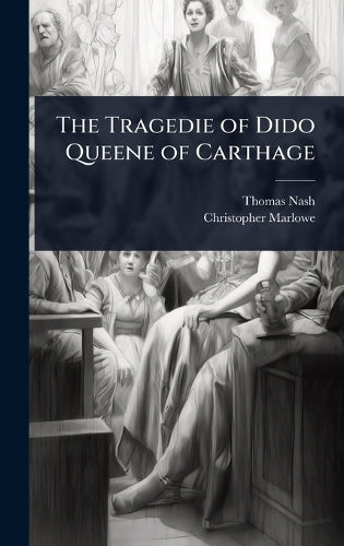 The Tragedie of Dido Queene of Carthage cover