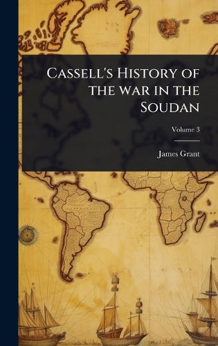 Cassell's History of the war in the Soudan cover