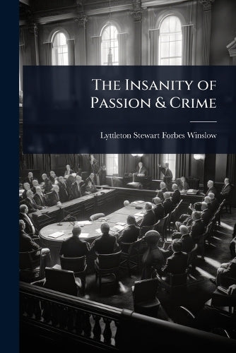 The Insanity of Passion & Crime cover