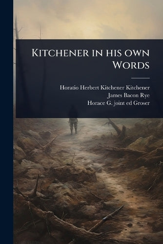 Kitchener in his own Words cover