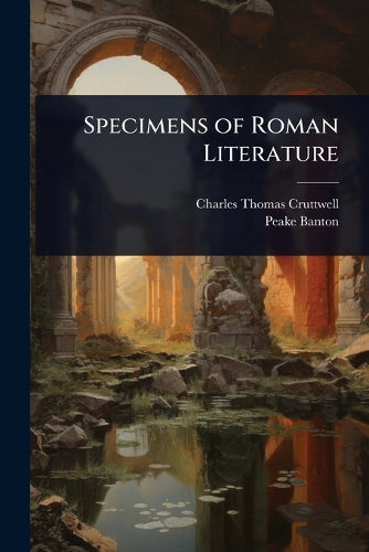 Specimens of Roman Literature cover