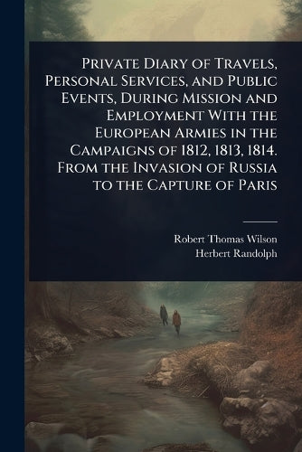 Private Diary of Travels, Personal Services, and Public Events, During cover