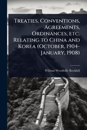 Treaties, Conventions, Agreements, Ordinances, etc. Relating to China cover