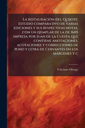 La restauraciÃ3n del Quijote; estudio comparativo de varias ediciones cover