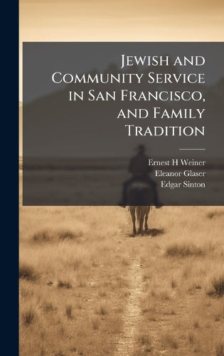 Jewish and Community Service in San Francisco, and Family Tradition cover