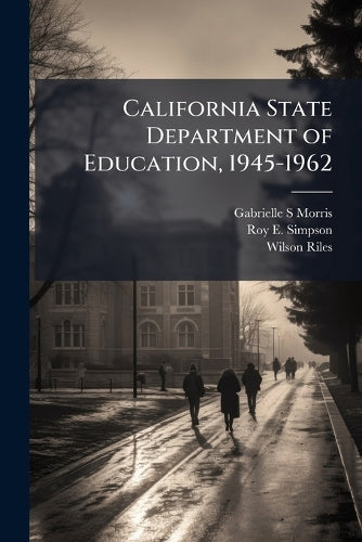 California State Department of Education, 1945-1962 cover