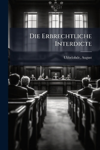Die Erbrechtliche Interdicte cover