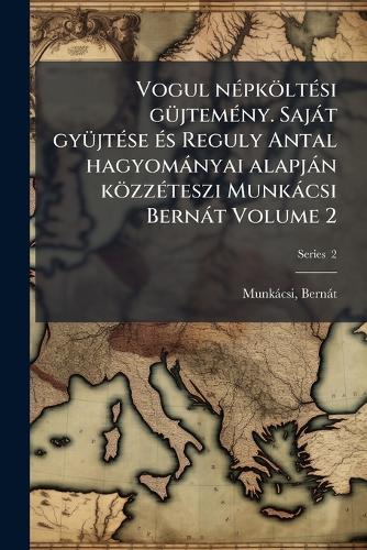 Vogul nÃ(c)pköltÃ(c)si gÃ1/4jtemÃ(c)ny. Sajàt gyÃ1/4jtÃ(c)se Ã(c)s Reg cover