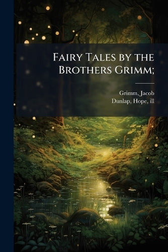 Fairy Tales by the Brothers Grimm; cover