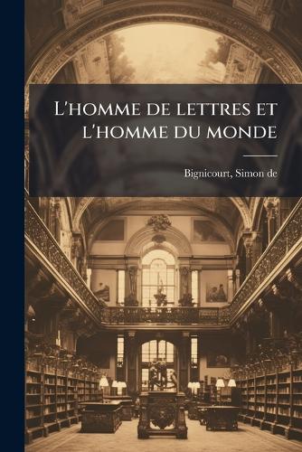 L'homme de lettres et l'homme du monde cover