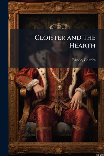 Cloister and the Hearth cover