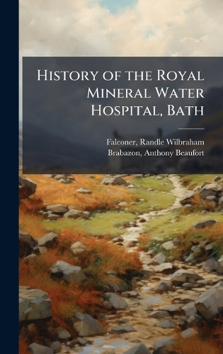 History of the Royal Mineral Water Hospital, Bath cover