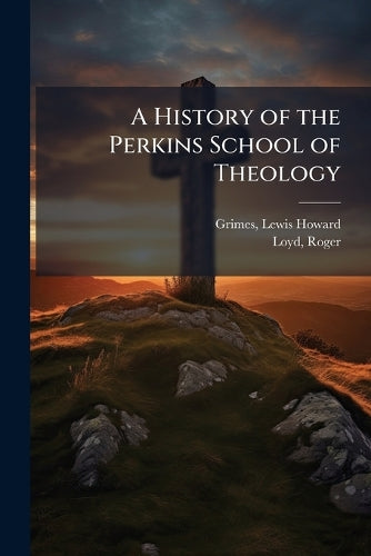 A History of the Perkins School of Theology cover