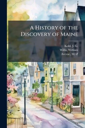 A History of the Discovery of Maine cover