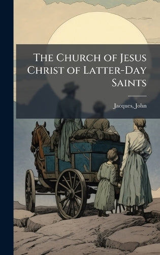 The Church of Jesus Christ of Latter-Day Saints