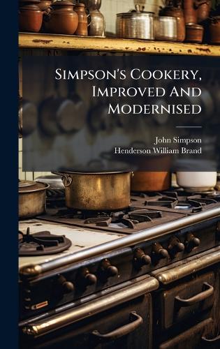 Simpson's Cookery, Improved And Modernised cover