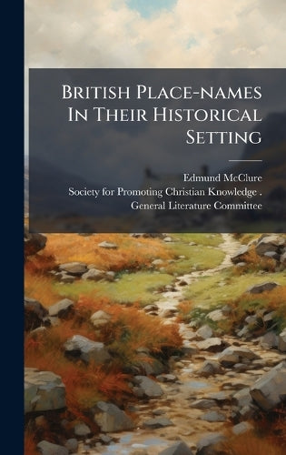 British Place-names In Their Historical Setting cover