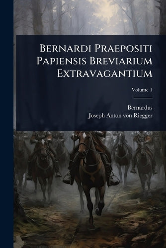 Bernardi Praepositi Papiensis Breviarium Extravagantium cover