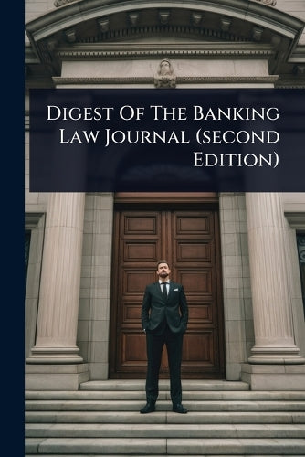 Digest Of The Banking Law Journal (second Edition) cover