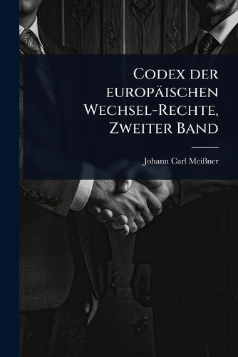 Codex der europäischen Wechsel-Rechte, Zweiter Band cover