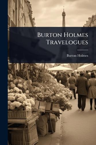 Burton Holmes Travelogues cover