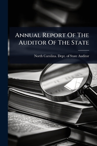 Annual Report Of The Auditor Of The State cover