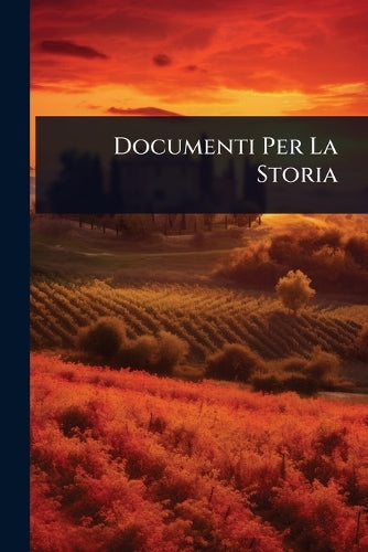 Documenti Per La Storia cover