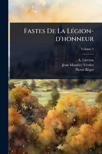 Fastes De La LÃ(c)gion-d'honneur cover