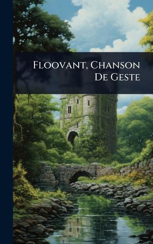 Floovant, Chanson De Geste cover