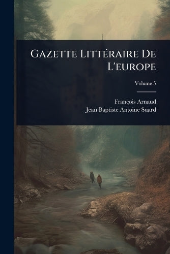 Gazette LittÃ(c)raire De L'europe cover