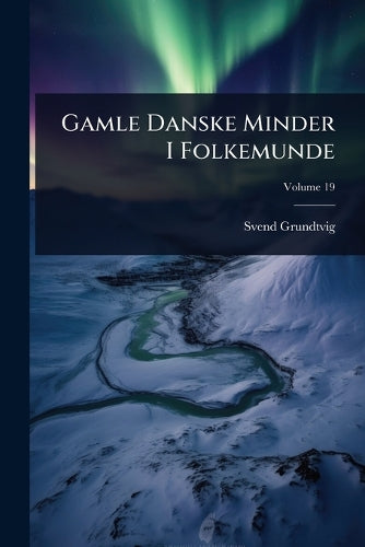 Gamle Danske Minder I Folkemunde cover