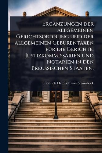 Ergänzungen der allgemeinen Gerichtsordnung und der allgemeinen GebÃ1/ cover