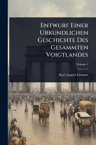 Entwurf Einer Urkundlichen Geschichte Des Gesammten Voigtlandes cover