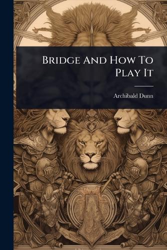 Bridge And How To Play It cover