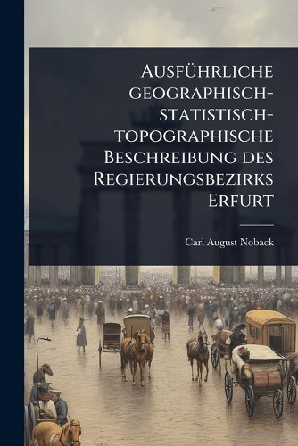 AusfÃ1/4hrliche geographisch-statistisch-topographische Beschreibung d cover