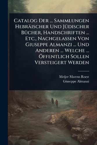 Catalog Der ... Sammlungen Hebräischer Und JÃ1/4discher BÃ1/4cher, Han cover
