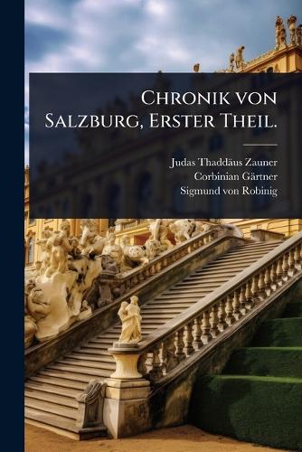 Chronik von Salzburg, Erster Theil. cover