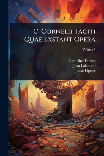 C. Cornelii Taciti Quae Exstant Opera cover