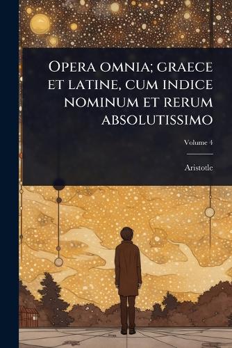 Opera omnia; graece et latine, cum indice nominum et rerum absolutissi cover